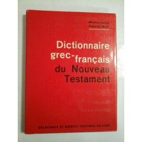 Dictionaire grec-francais du nouveau testament - Maurice Carrez, Francois Morel